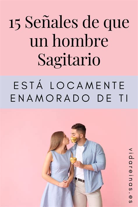 15 Señales de que un hombre Sagitario está locamente。